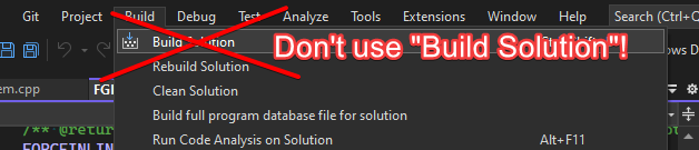 Don’t use "Build" > "Build Solution"